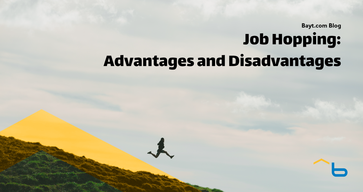 Job Hopping Advantages and Disadvantages Blog